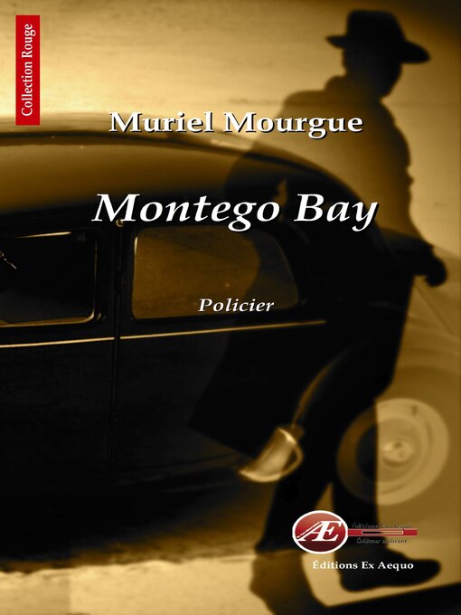 Title details for Montego Bay by Muriel Mourgue - Available
